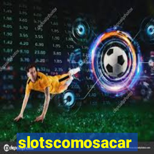 slotscomosacar