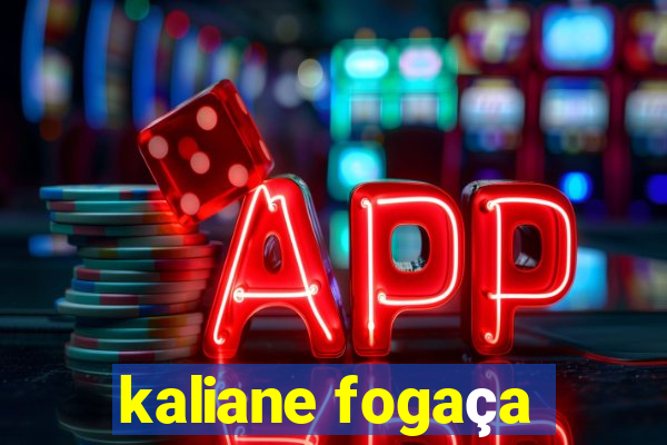 kaliane fogaça