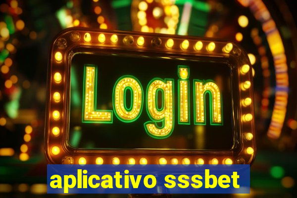 aplicativo sssbet