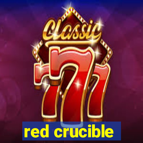 red crucible