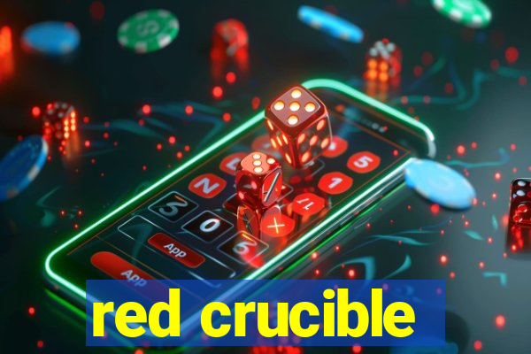 red crucible