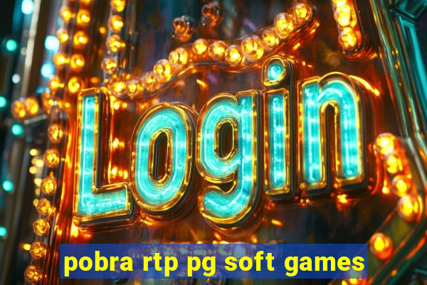 pobra rtp pg soft games