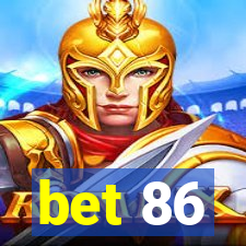 bet 86