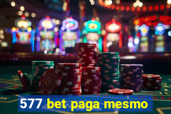 577 bet paga mesmo