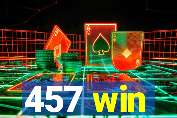 457 win