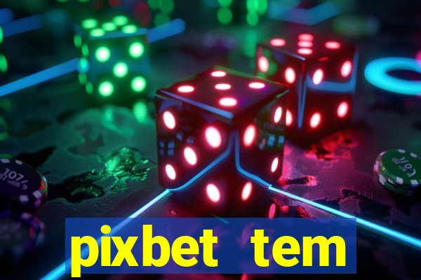 pixbet tem pagamento antecipado