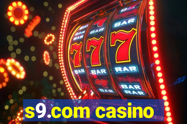 s9.com casino