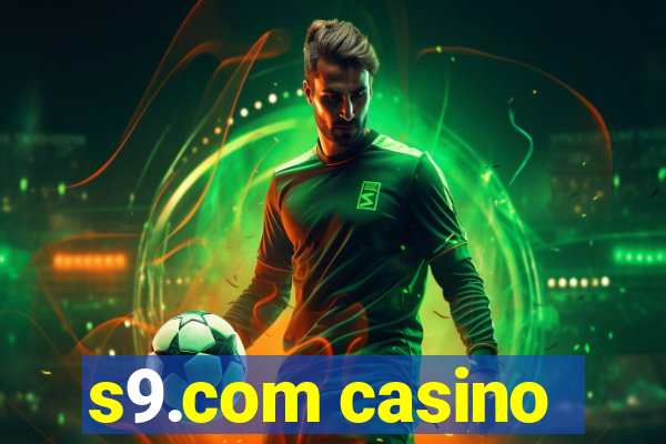 s9.com casino