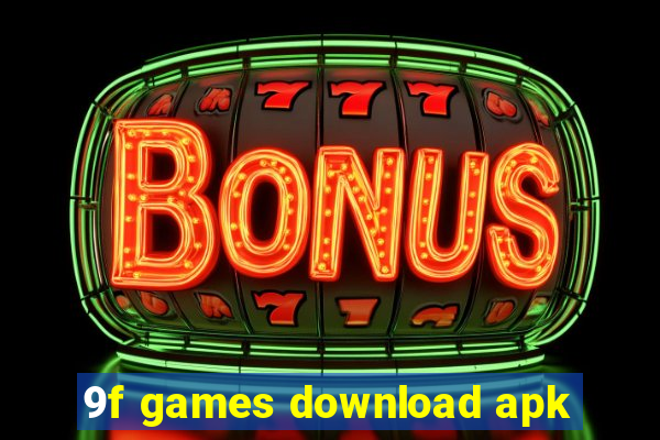 9f games download apk