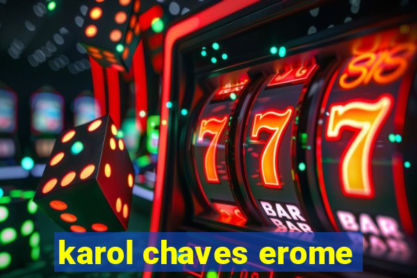 karol chaves erome