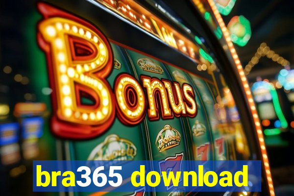 bra365 download