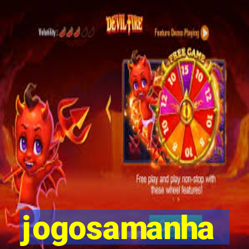 jogosamanha