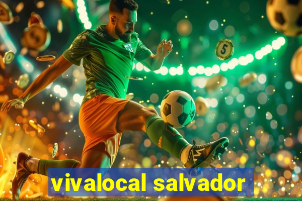 vivalocal salvador