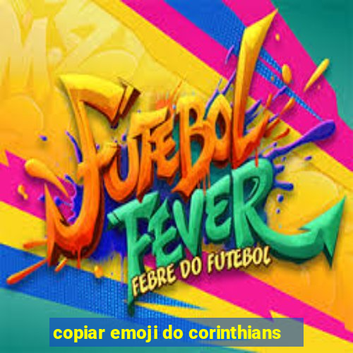 copiar emoji do corinthians