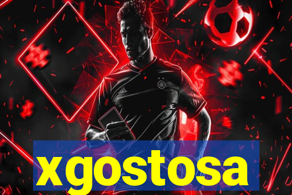 xgostosa