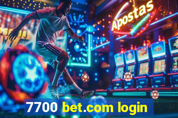 7700 bet.com login