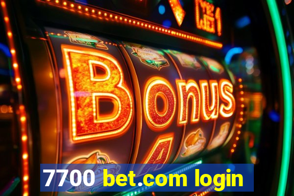 7700 bet.com login