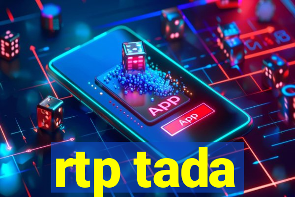 rtp tada