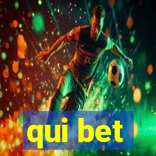 qui bet