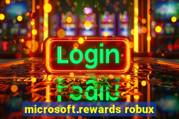 microsoft.rewards robux