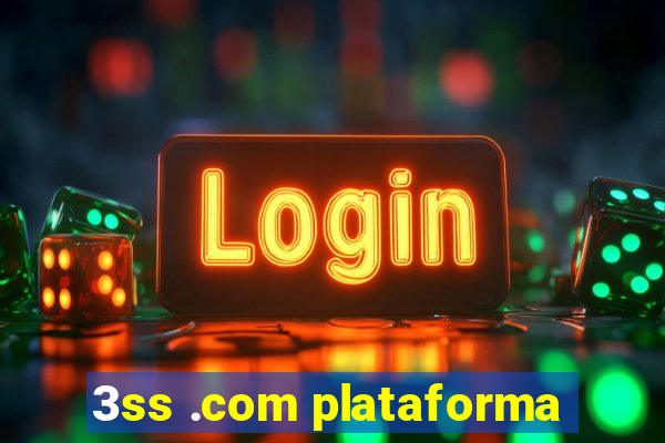 3ss .com plataforma