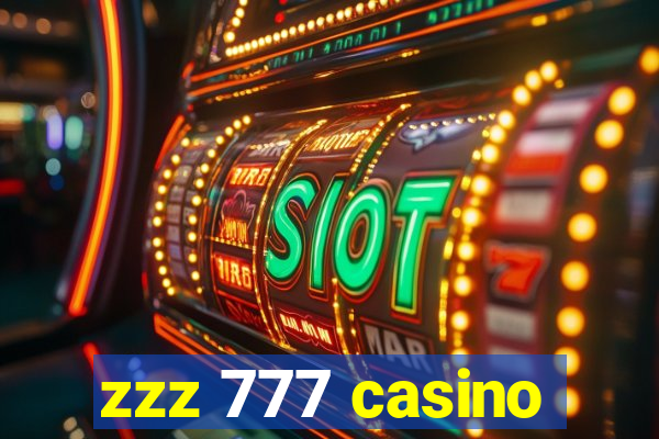 zzz 777 casino