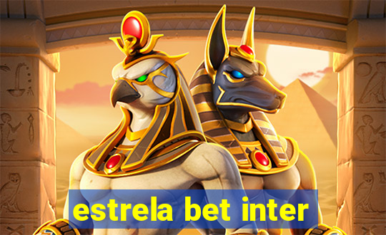 estrela bet inter