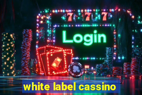 white label cassino