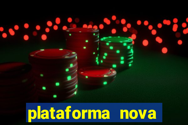 plataforma nova pagando bet