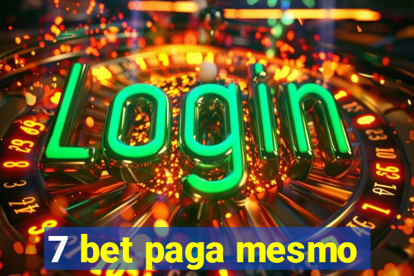 7 bet paga mesmo