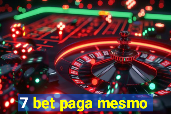 7 bet paga mesmo