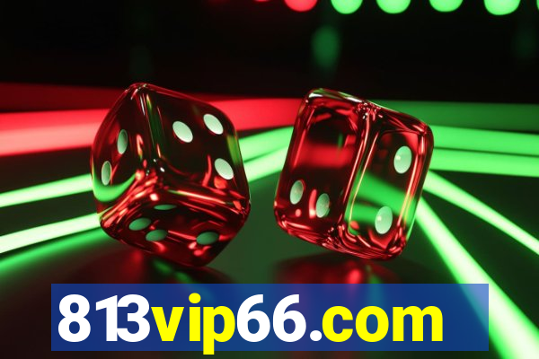 813vip66.com