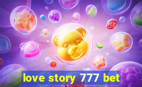 love story 777 bet