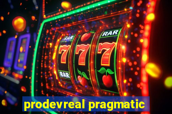 prodevreal pragmatic