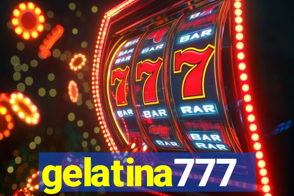 gelatina777