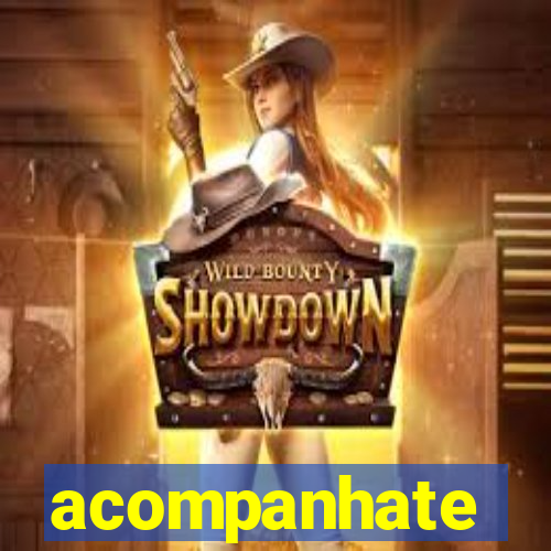 acompanhate