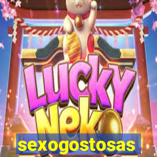 sexogostosas