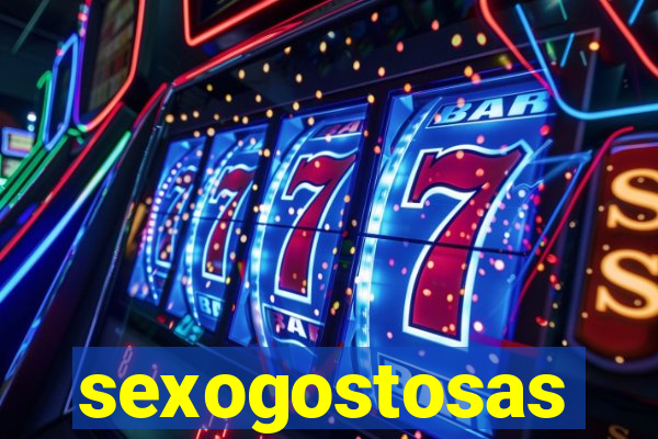 sexogostosas