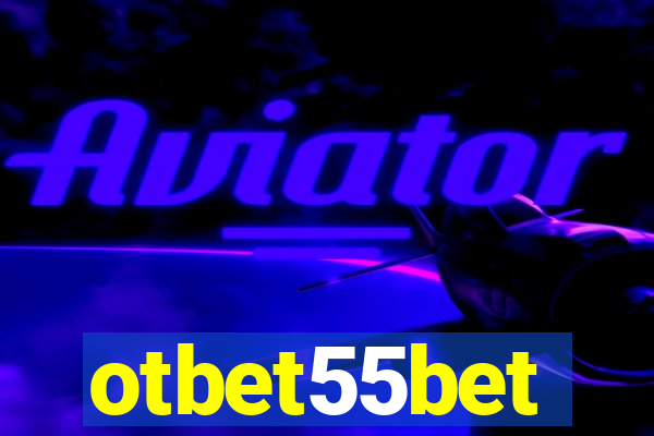 otbet55bet