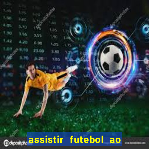 assistir futebol ao vivo futemax real madrid