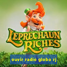 ouvir radio globo rj