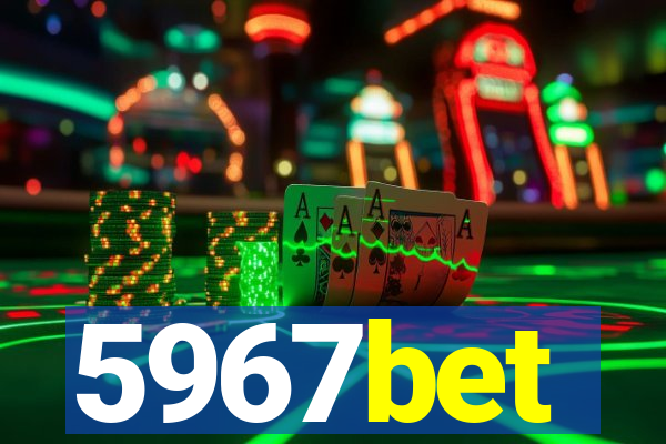 5967bet