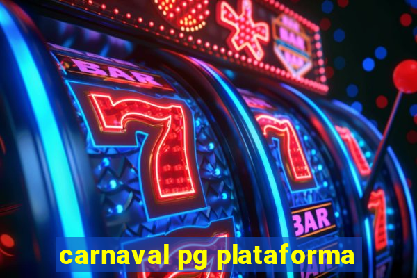 carnaval pg plataforma