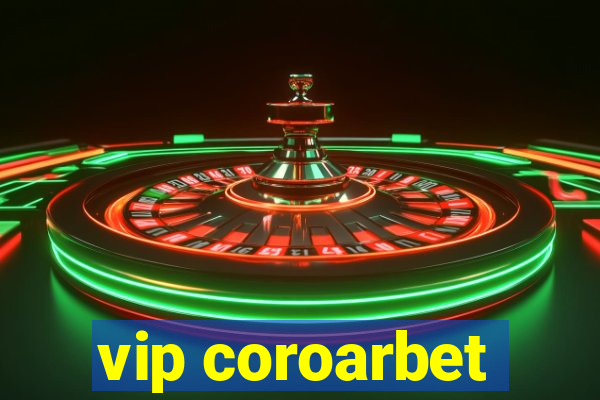 vip coroarbet