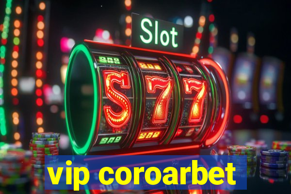 vip coroarbet