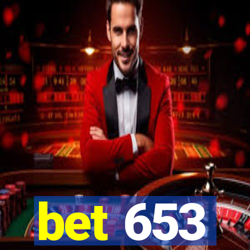 bet 653