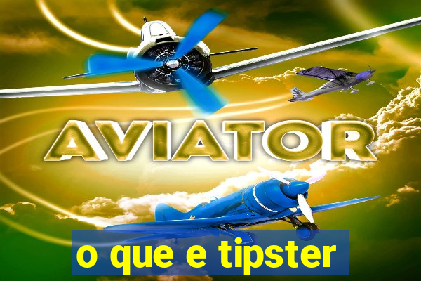 o que e tipster