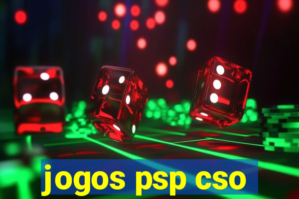 jogos psp cso