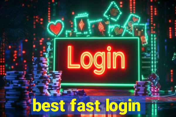 best fast login