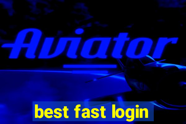 best fast login